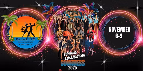 Palmetto Salsa Bachata Congress 2025