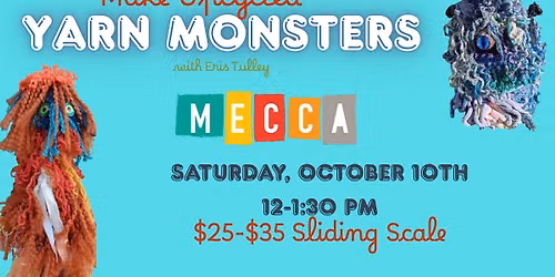 Make UPcycled Yarn Monsters with Eris Tulley