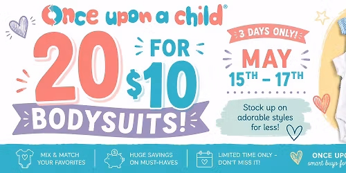 20 for $10 BODYSUITS! - Once Upon a Child Largo!