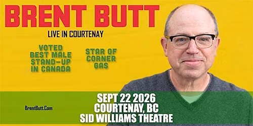 Brent Butt: Live in Courtenay