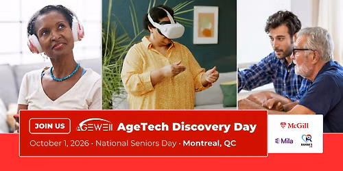 AGE-WELL AgeTech Discovery Day - Montr\u00e9al, QC (in English)