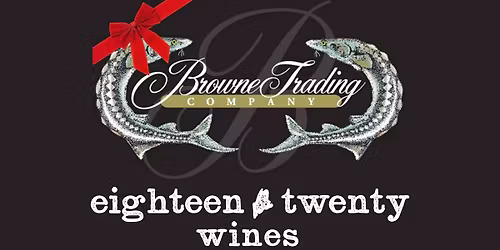 Caviar and Wine with Browne Trading Company