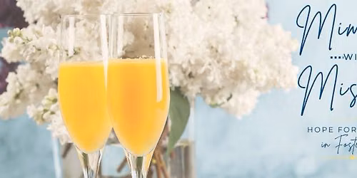 Mimosas With a Mission - Hope for Children in Foster Care