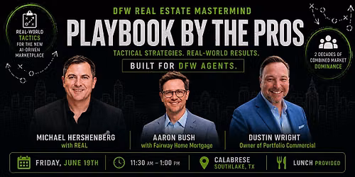 DFW Real Estate Mastermind: Playbook by the Pros
