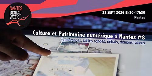 Culture et Patrimoine num\u00e9rique \u00e0 Nantes #8