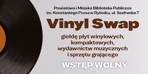 87. Vinyl Swap - Tropem Muzycznych Pere\u0142ek. Gie\u0142da p\u0142yt winylowych, kompaktowych i gramofon\u00f3w