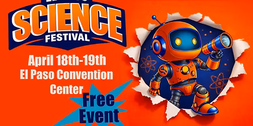 El Paso Science Festival 2026