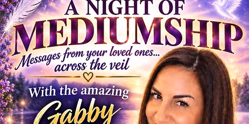 Night of mediumship with Gabby Brito