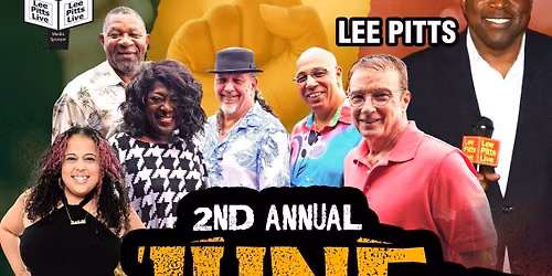 A Juneteenth Celebration w The Collaboration Band & Lee Pitts Live !!!
