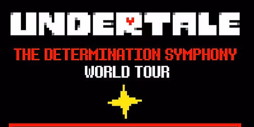 Undertale Live - The Determination Symphony at Auditorium Theatre Chicago