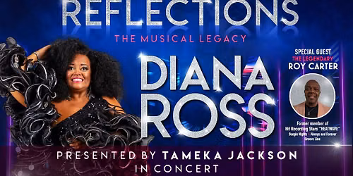 Reflections - the Musical Legacy of Diana Ross
