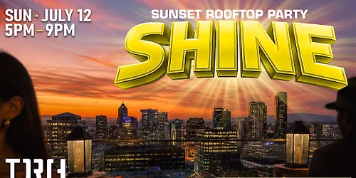 Shine Sunset Rooftop Party
