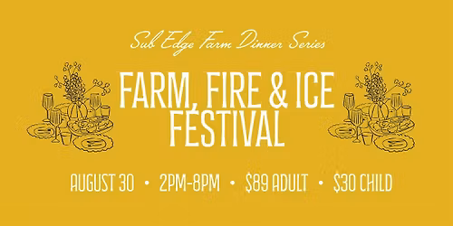 Farm, Fire, & Ice Festival