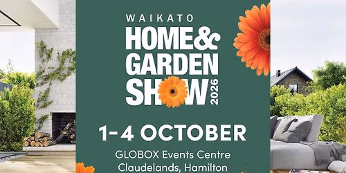 Waikato Home & Garden Show 2026