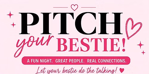 \ud83c\udfa4 Pitch Your Bestie