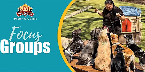 JM Pet Resort Client Focus Groups June 9th-10th