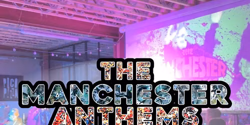 Manchester Anthems