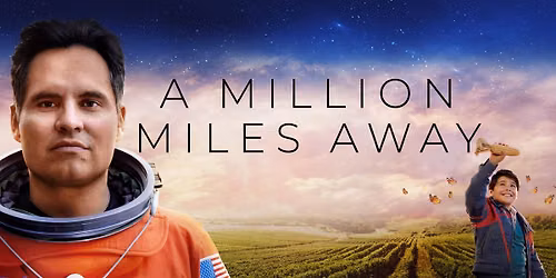 A Million Miles Away Film Screening