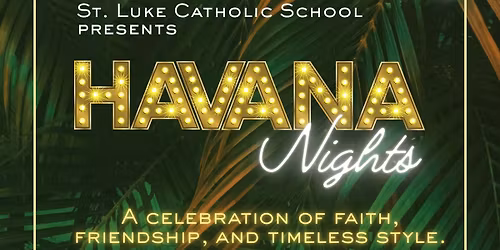 Havana Nights, St. Luke 2026 Gala