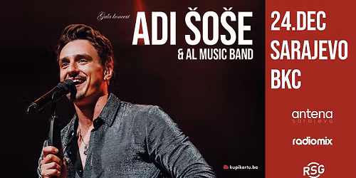 Adi \u0160o\u0161e & AL Music Band \/\/ BKC Sarajevo \/\/ 24.12.2025.