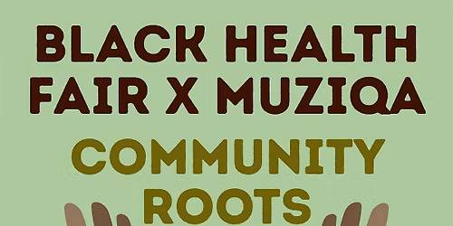 BMSA Community Roots: Health Fair