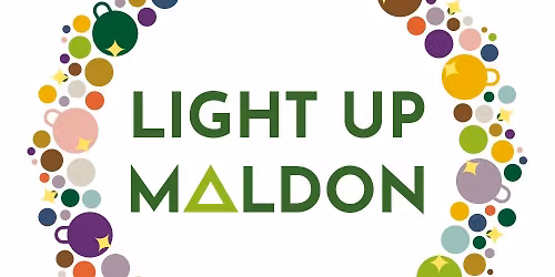 Light Up Maldon - Christmas lights switch-on and market