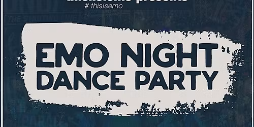 EMO NIGHT Dance Party