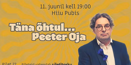11. juunil - T\u00e4na \u00f5htul...Peeter Oja - Hiiu Pubis