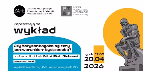 Czy horyzont agatologiczny jest warunkiem bycia osob\u0105? | prof. Witold P. Glinkowski