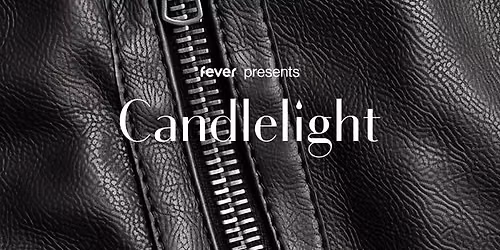 Candlelight Rock: AC\/DC, Pink Floyd, Red Hot Chili Peppers & mehr
