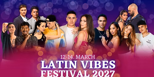 Latin Vibes Festival 2027