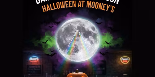 Dark Side of the Moon: Halloween at Mooney\u2019s \ud83c\udf19