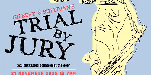 The St. Ignatius Concert series presents: "Trial by Jury"