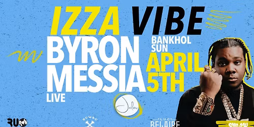 IZZAVIBE: BYRON MESSIA LIVE \/\/ BANK HOLIDAY SPECIAL AT JALOU