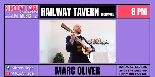 RAILWAY TAVERN RICHMOND with MARC OLIVER