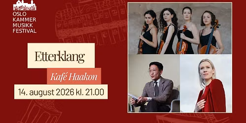 Etterklang - Quartetto Rilke, Danby Choi og Eldbj\u00f8rg Hemsing