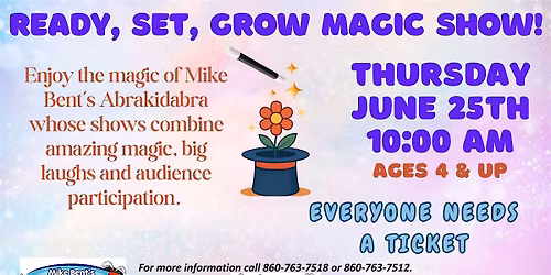 Ready, Set, Grow Magic Show