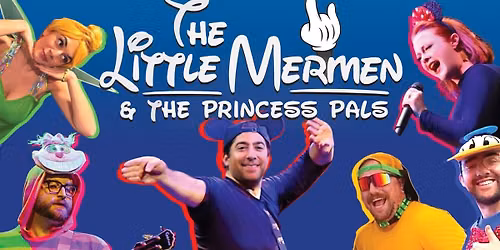 The Little Mermen & The Princess Pals: Disney Sing Along