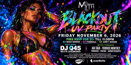 Myth Nightclub Presents: Ignite Fridays - Blackout UV Party | 11.06.26