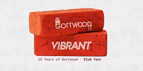 Gottwood x Vibrant