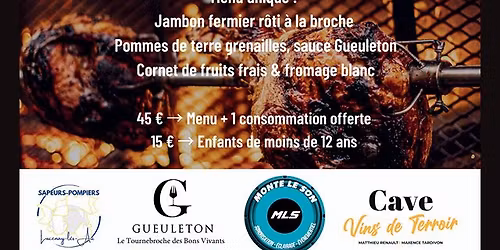 Soir\u00e9e jambon \u00e0 la broche \ud83c\udf56\ud83d\ude92