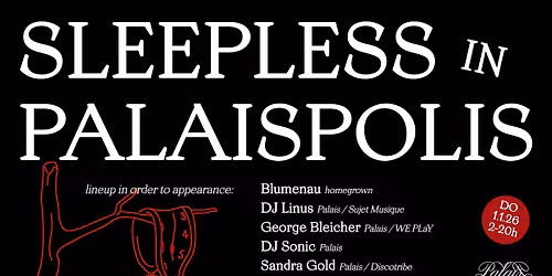 SLEEPLESS IN PALAISPOLIS