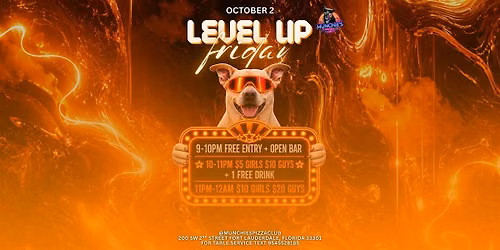 10\/02 LEVEL UP FRIDAYS @ MUNCHIE'S FORT LAUDERDALE