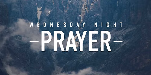 WEDNESDAY EVENING PRAYER
