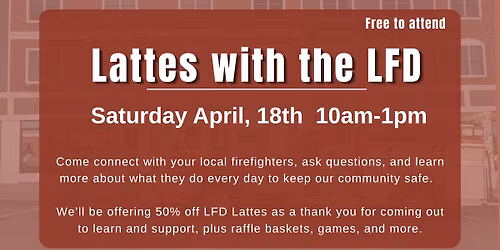 Lattes with the Lancaster Fire Department