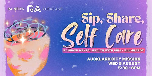 Sip, Share, Self Care | Rainbow Auckland is talking about Mental Health