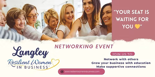 Langley-Murreyville Resilient Women In Business Networking Event