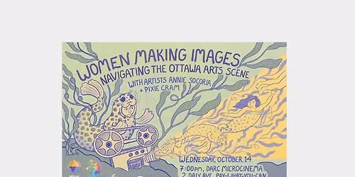 Women Making Images: Navigating the Ottawa Media Arts Scene