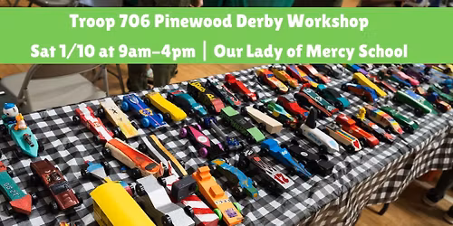 Troop 706 Pinewood Derby Workshop