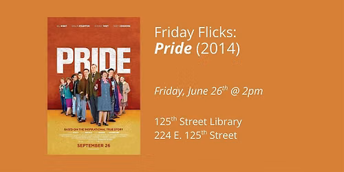 *FREE SCREENING*: Pride (2014)